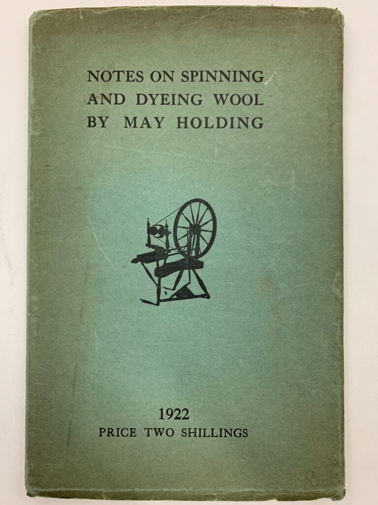 Original illustrated paper wrappers of Notes on Spinning and Dyeing Wool by May Holding (1922)